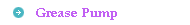 Grease Pump